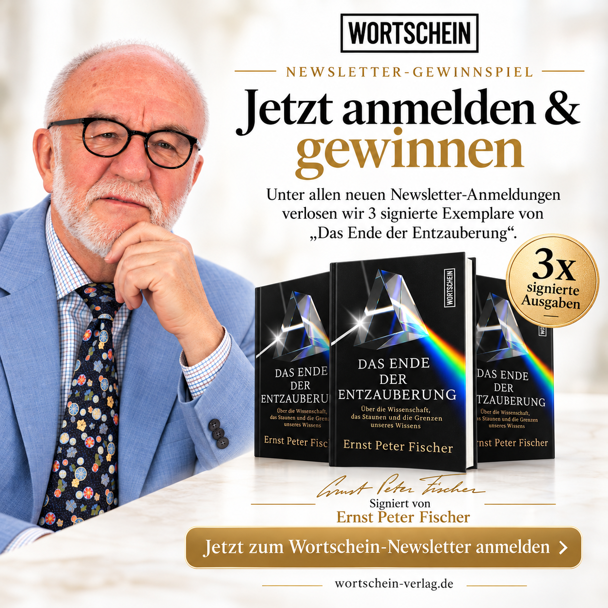 Newsletter-Gewinnspiel: 3 von Ernst Peter Fischer signierte Exemplare von „Das Ende der Entzauberung“